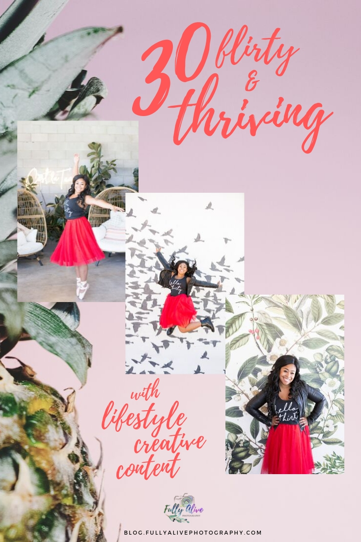 30 Flirty And Thriving with Lifestyle Creative Content