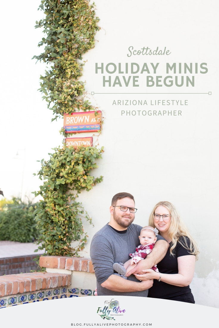 Holiday Minis Have Begun Arizona Lifestyle Photographer