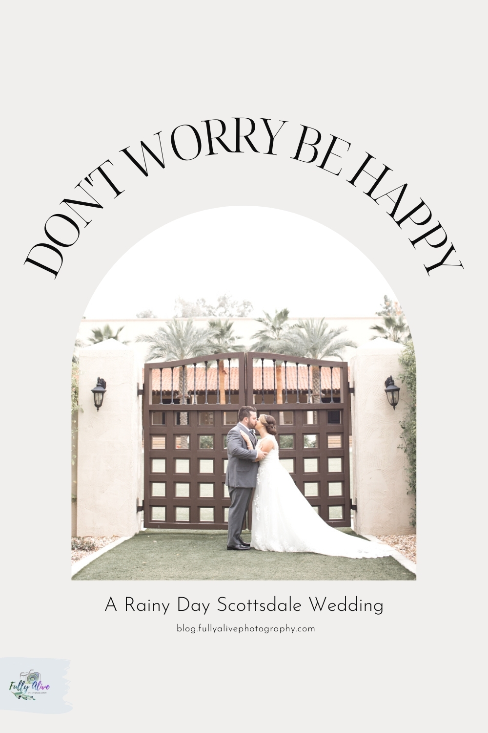 Don't Worry Be Happy A Scottsdale Wedding