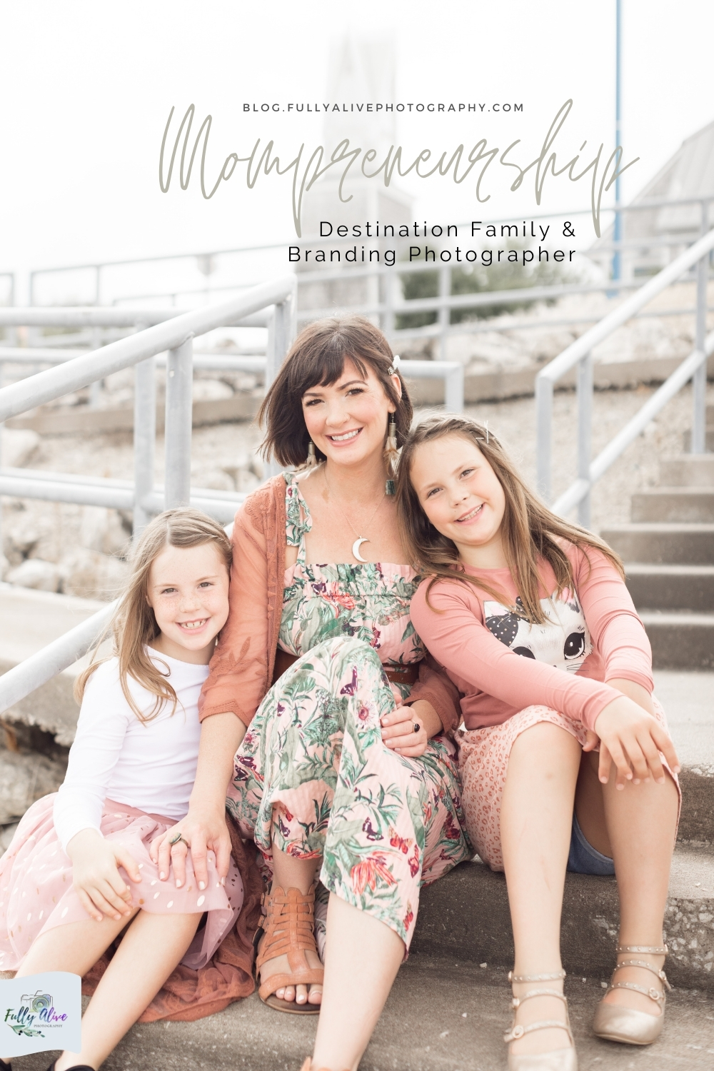 Mompreneurship Destination Family and Branding PhotographerFullyAlivePhotography2021